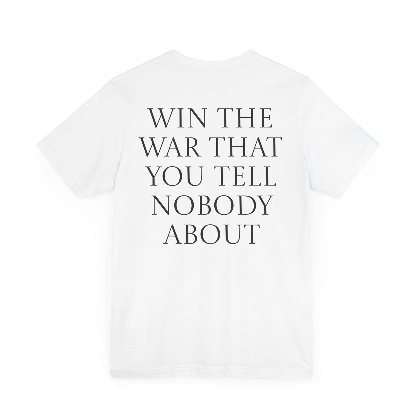 Win The War Tee