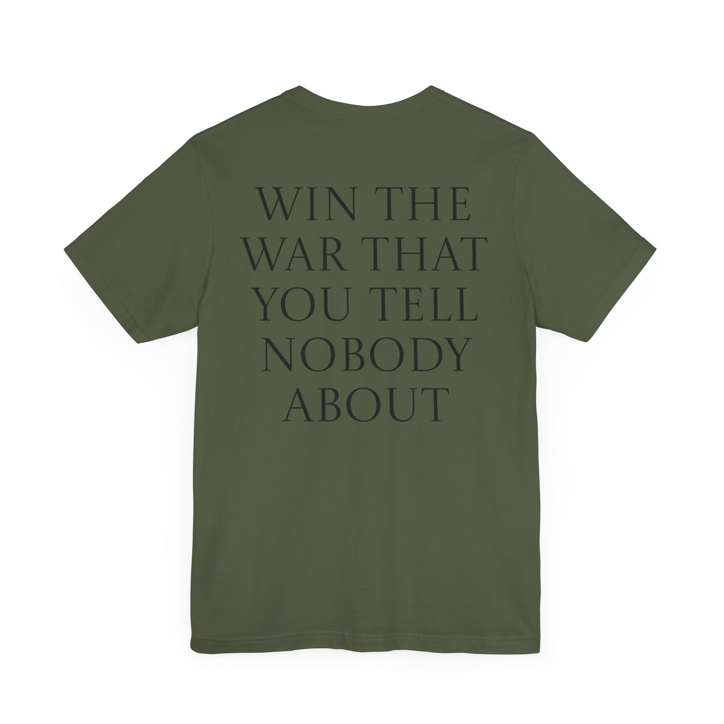 Win The War Tee