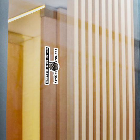 Tactical Therapy Vinyl Decals - Drop the Stigma Not the Standard Stickers