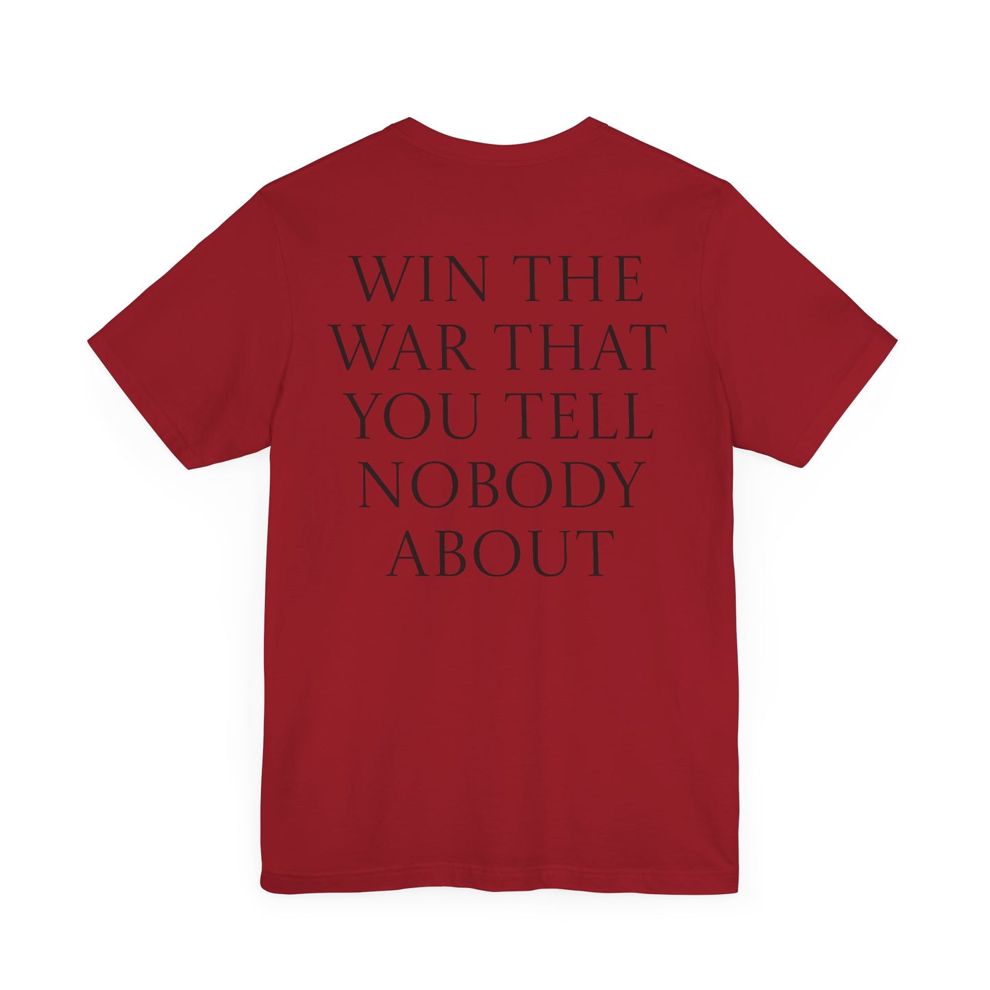 Win The War Tee
