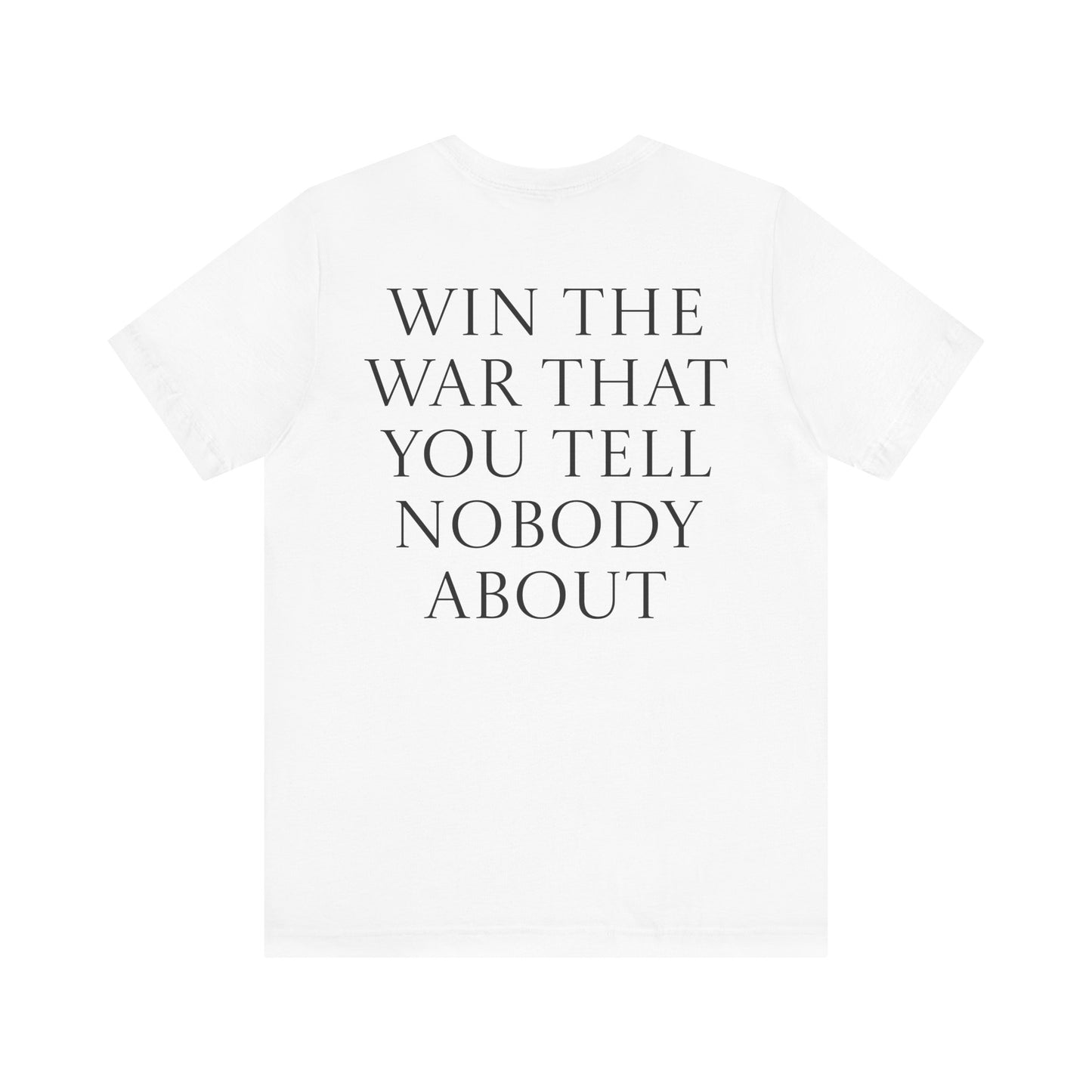 Win The War Tee