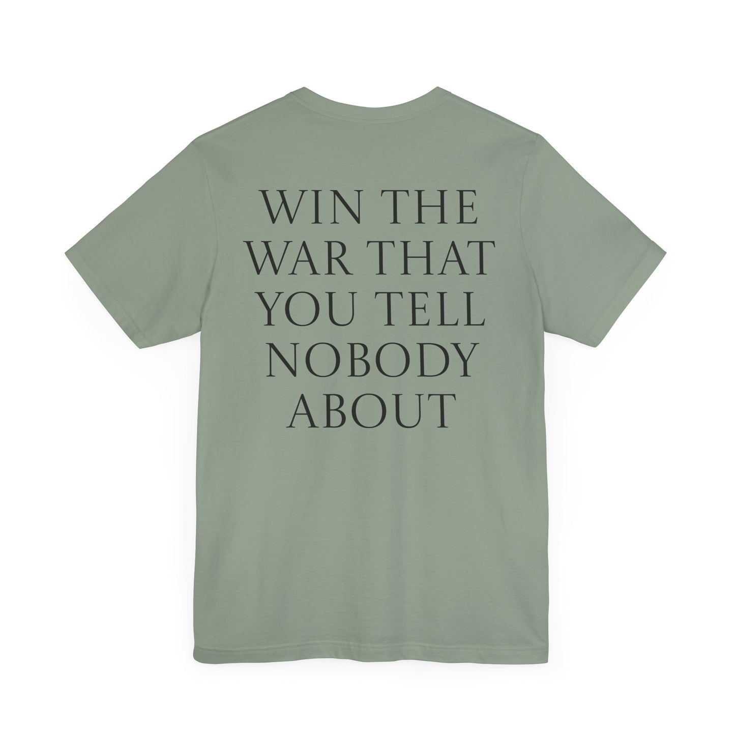 Win The War Tee