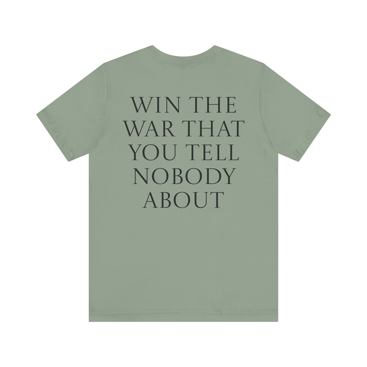 Win The War Tee
