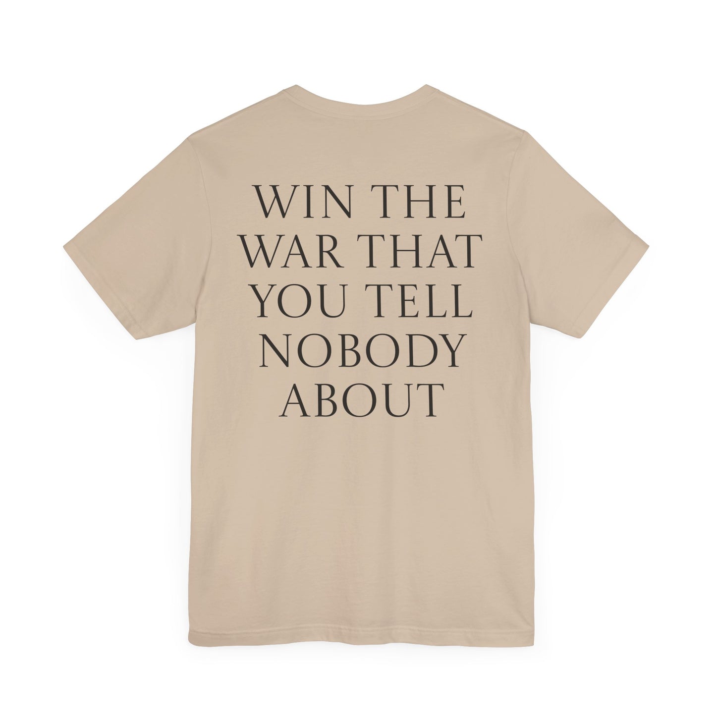 Win The War Tee