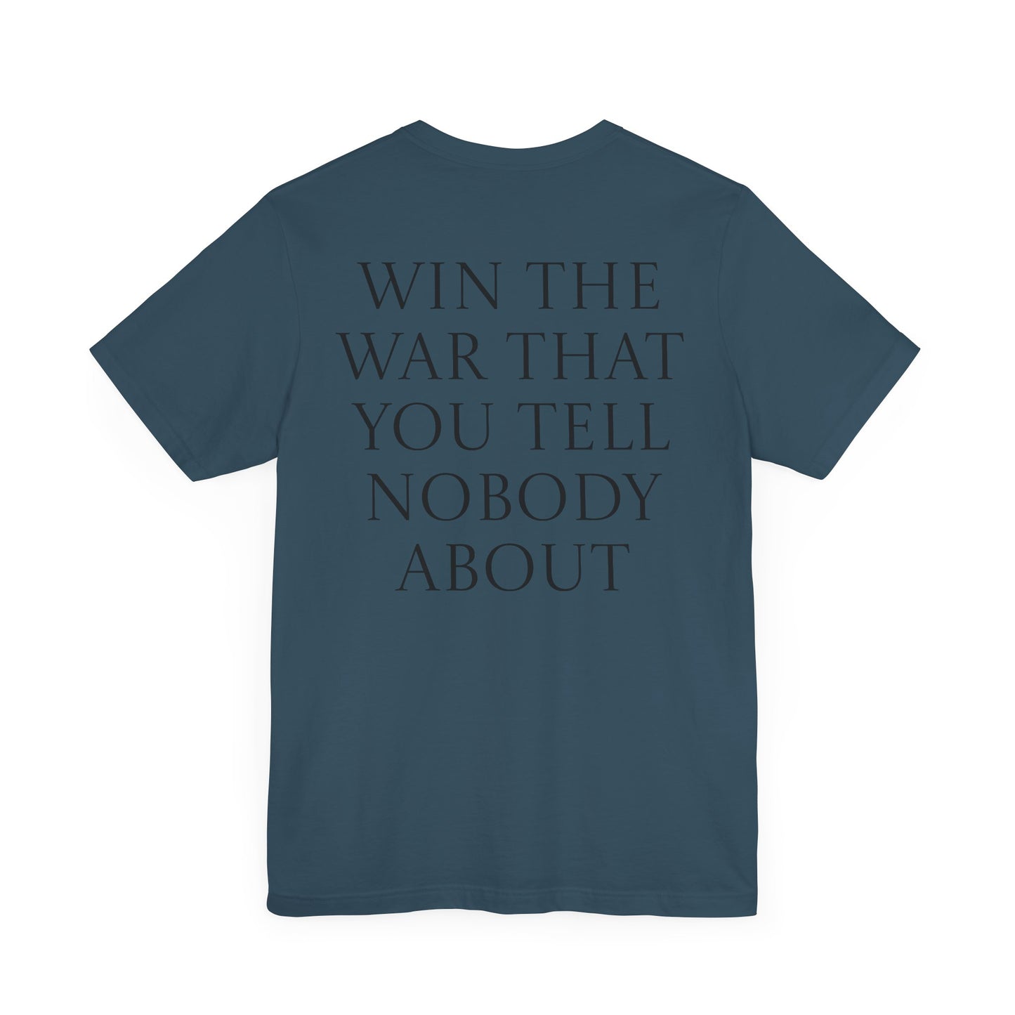Win The War Tee