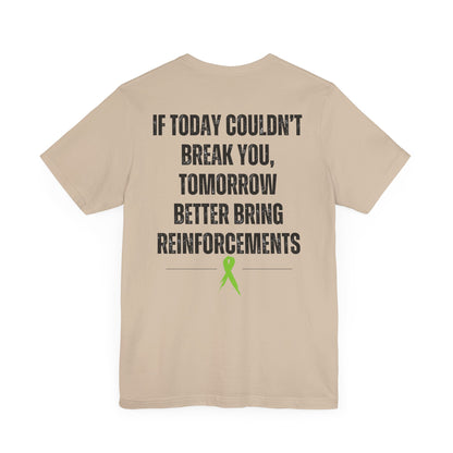 "Reinforcements" Mental Health Awareness Tee