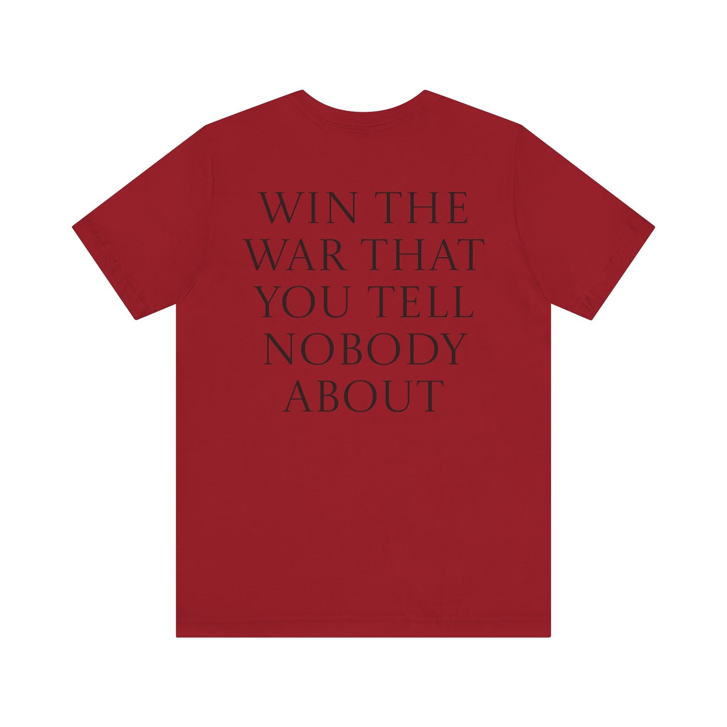 Win The War Tee