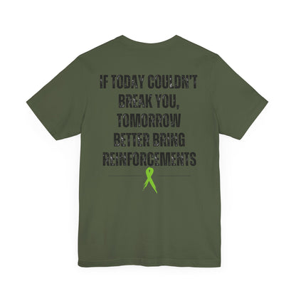 "Reinforcements" Mental Health Awareness Tee