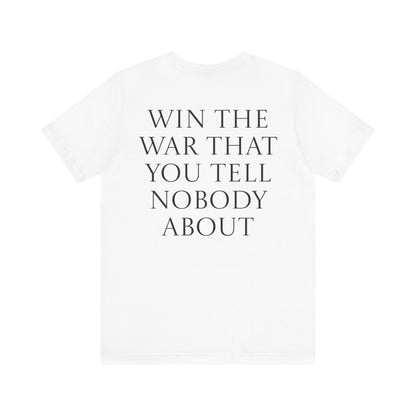 Win The War Tee