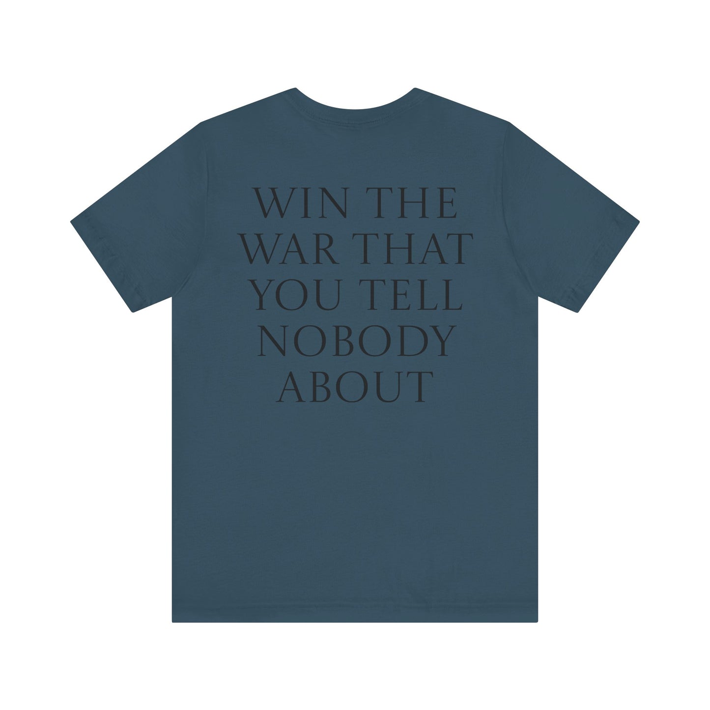 Win The War Tee
