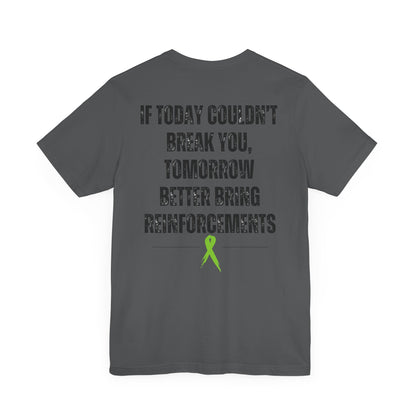 "Reinforcements" Mental Health Awareness Tee