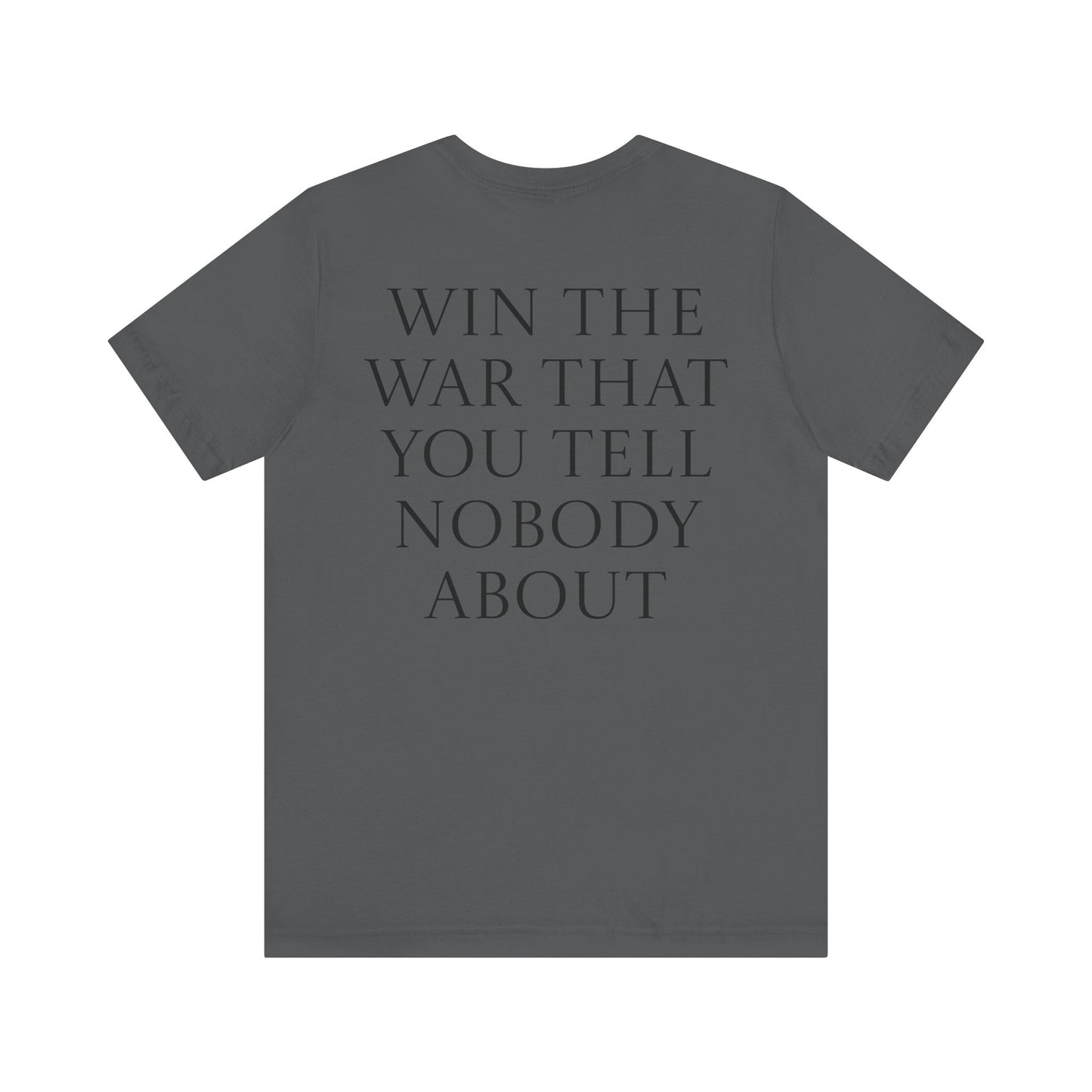 Win The War Tee